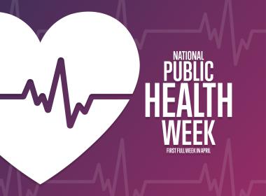 Graphic that represents National Public Health Week