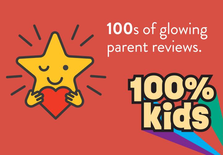 100s of glowing parent reviews